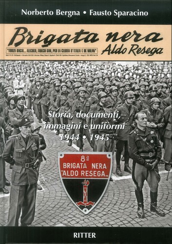 Brigata nera aldo resega - brigata,