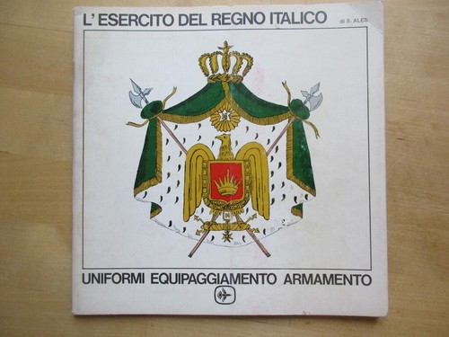 Esercito del regno italico - esercito,